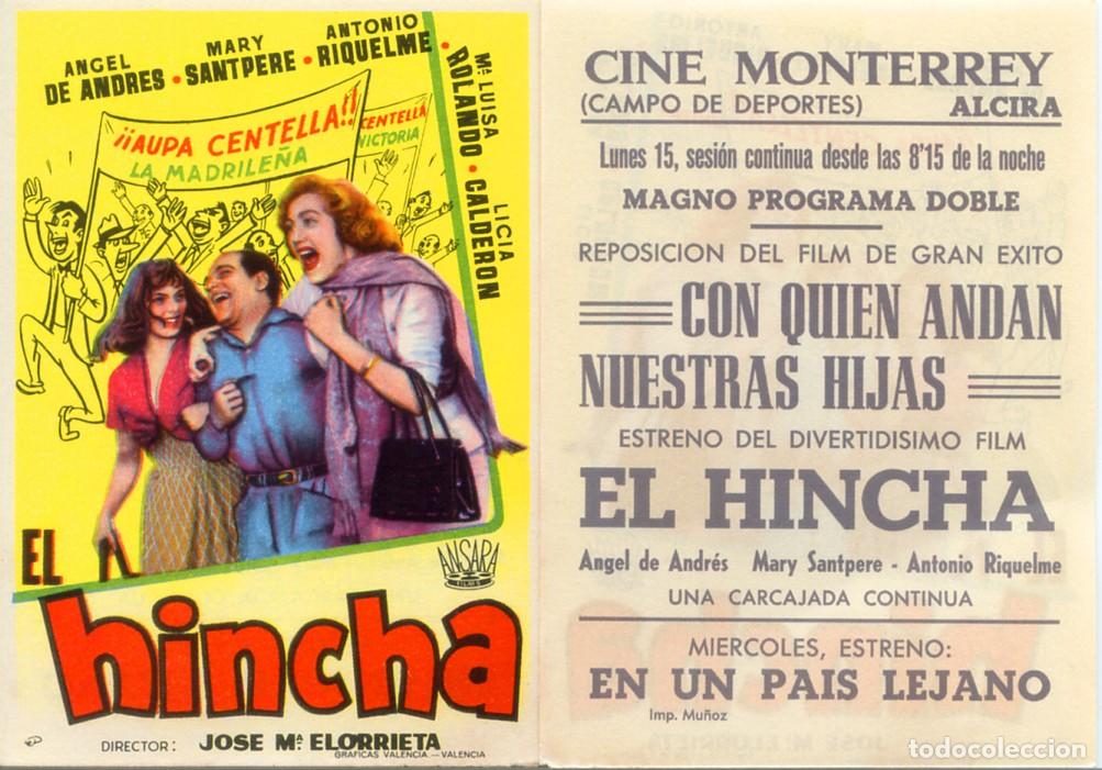 Cine: FOLLETO DE MANO ORIGINAL EL HINCHA CINE MONTERREY ALCIRA VALENCIA