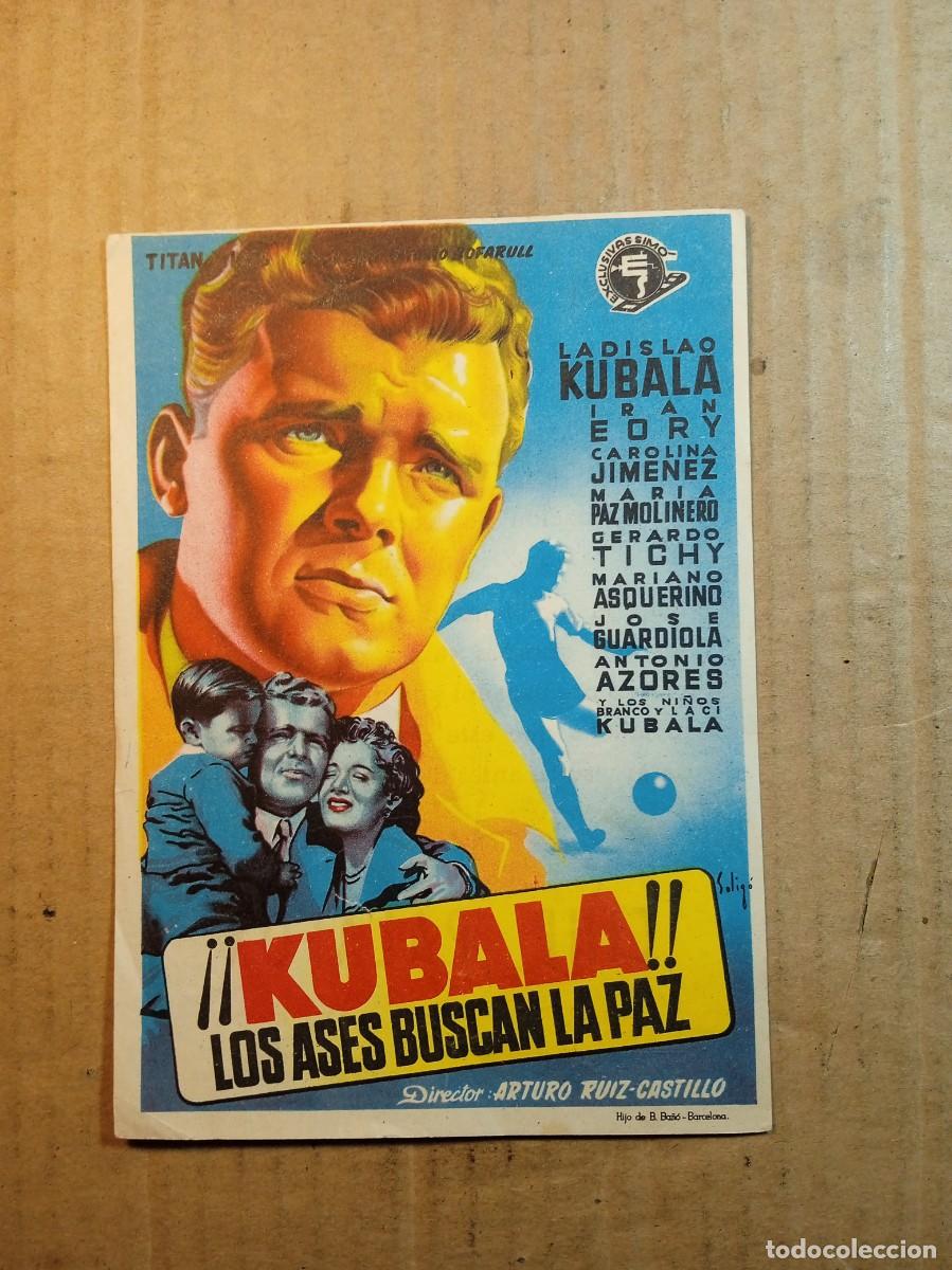  Flyers Publicitaires de films Anciens: FOLLETO DE MANO CON PUBLICIDAD KUBALA LOS ASES BUSCAN LA PAZ