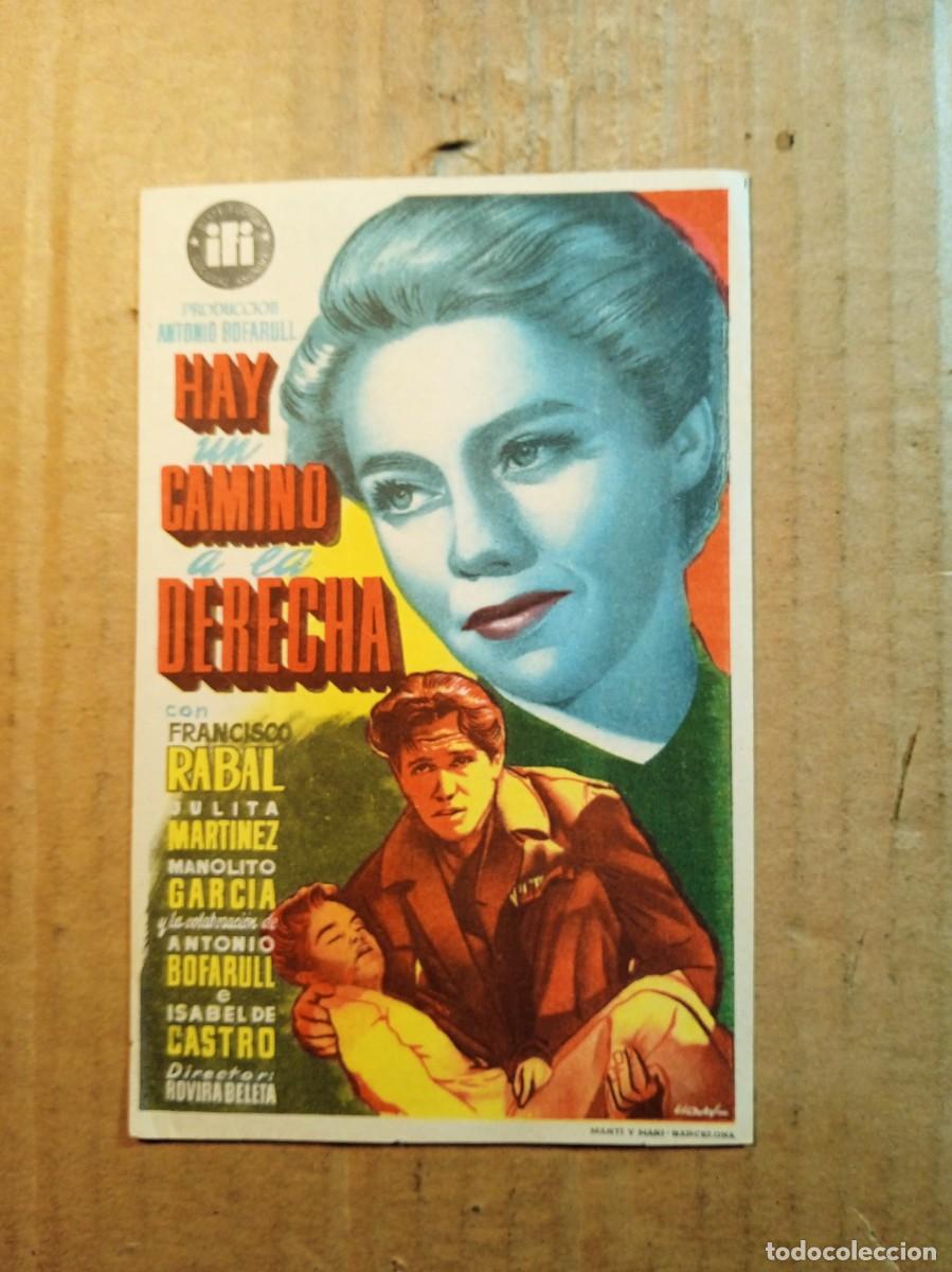 Flyers Publicitaires de films Anciens: FOLLETO DE MANO CON PUBLICIDAD HAY UN CAMINO A LA DERECHA