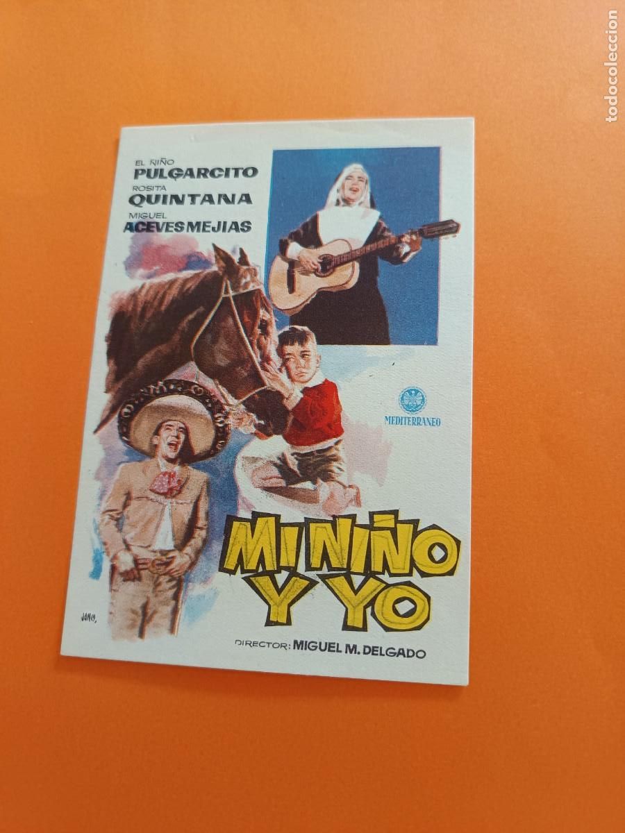  Foglietti di film di film antichi di cinema: PROGRAMA DE CINE MI NI&Ntilde;O Y YO PULGARTITO MIGUEL ACEVES MEGIA