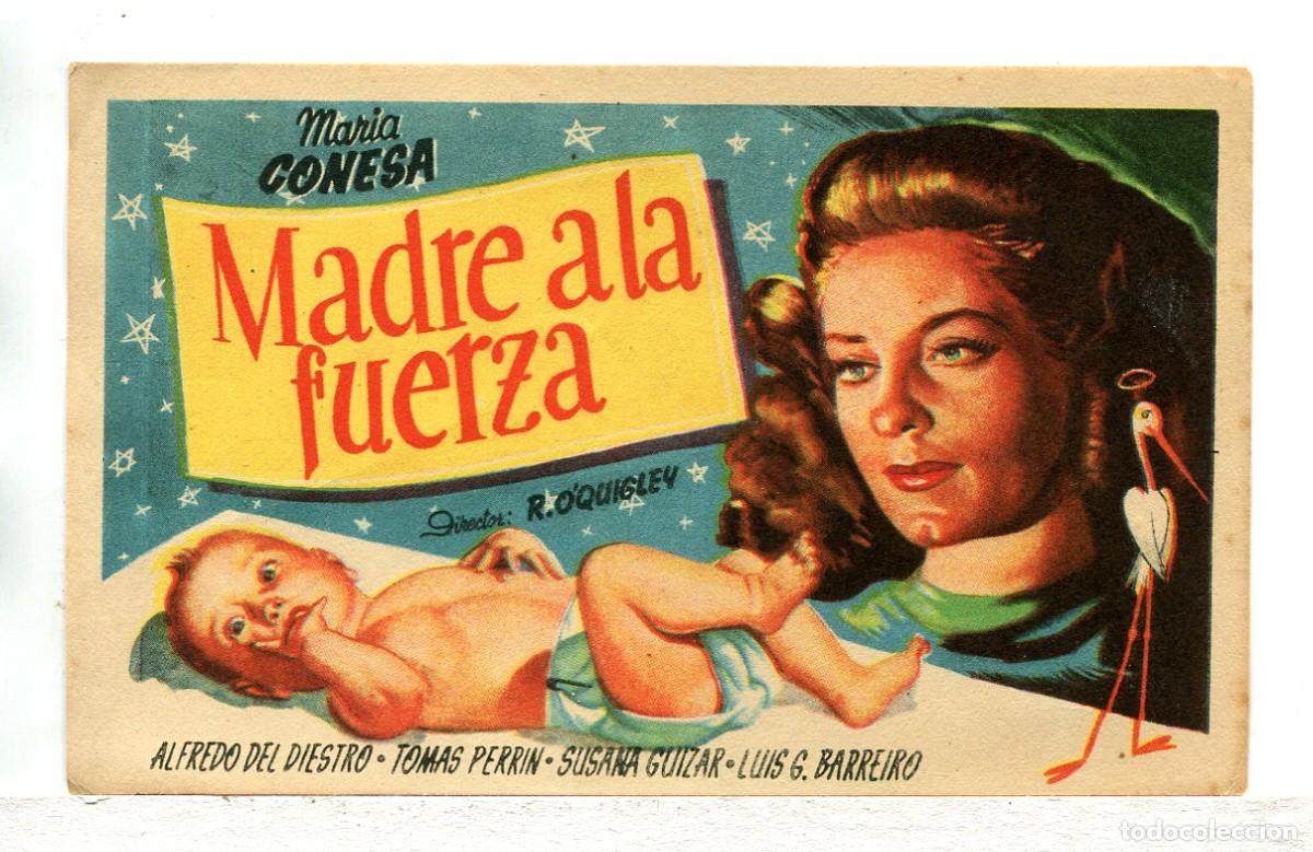  Flyers Publicitaires de films Anciens: MADRE A LA FUERZA, con Mar&iacute;a Conesa.