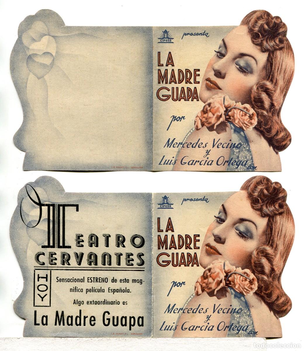 Folhetos de m&atilde;o de filmes antigos de cinema: LA MADRE GUAPA, con Mercedes Vecino
