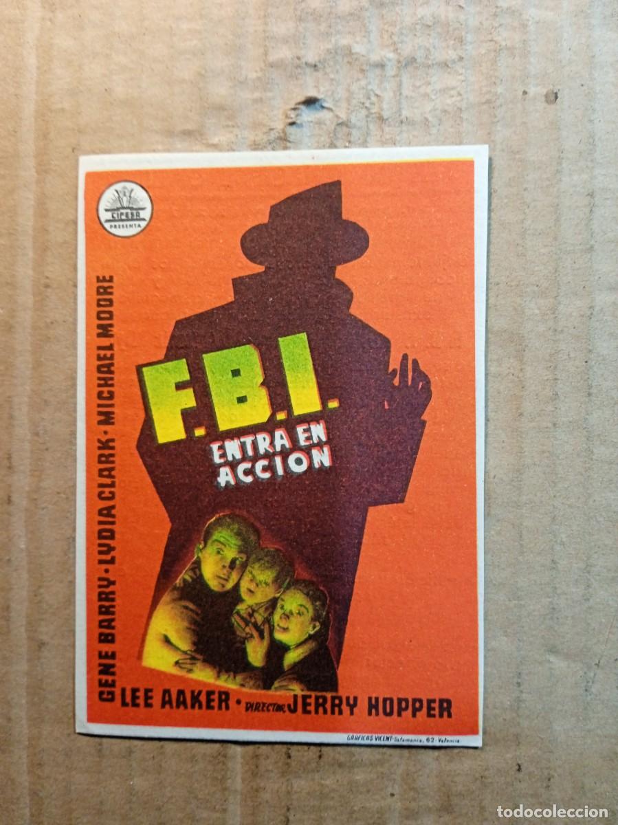Cine: FOLLETO DE MANO CON PUBLICIDAD F.B.I. ENTRA EN ACCION