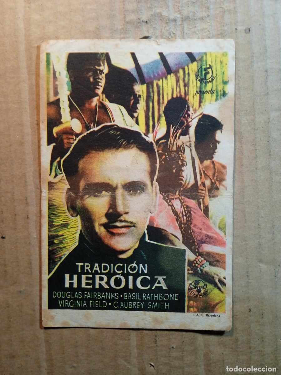  Foglietti di film di film antichi di cinema: FOLLETO DE MANO CON PUBLICIDAD TRADICI&Oacute;N HEROICA