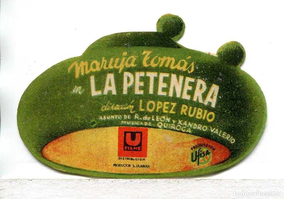  Flyers Publicitaires de films Anciens: LA PETENERA, con Maruja Tom&aacute;s.