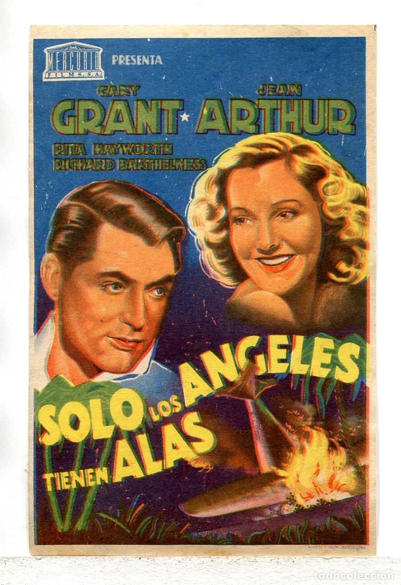 Folhetos de m&atilde;o de filmes antigos de cinema: SOLO LOS &Aacute;NGELES TIENEN ALAS, con Cary Grant.