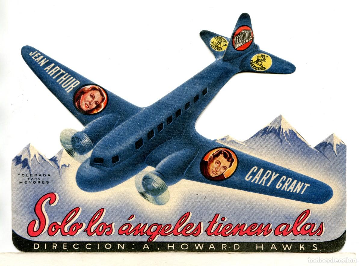  Flyers Publicitaires de films Anciens: SOLO LOS &Aacute;NGELES TIENEN ALAS, con Cary Grant.