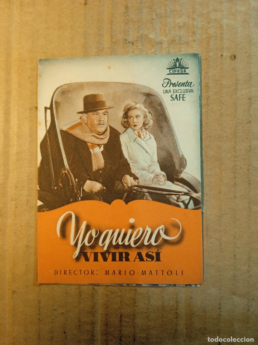 Cine: FOLLETO DE MANO DOBLE DE LA PEL&Iacute;CULA YO QUIERO VIVIR ASI