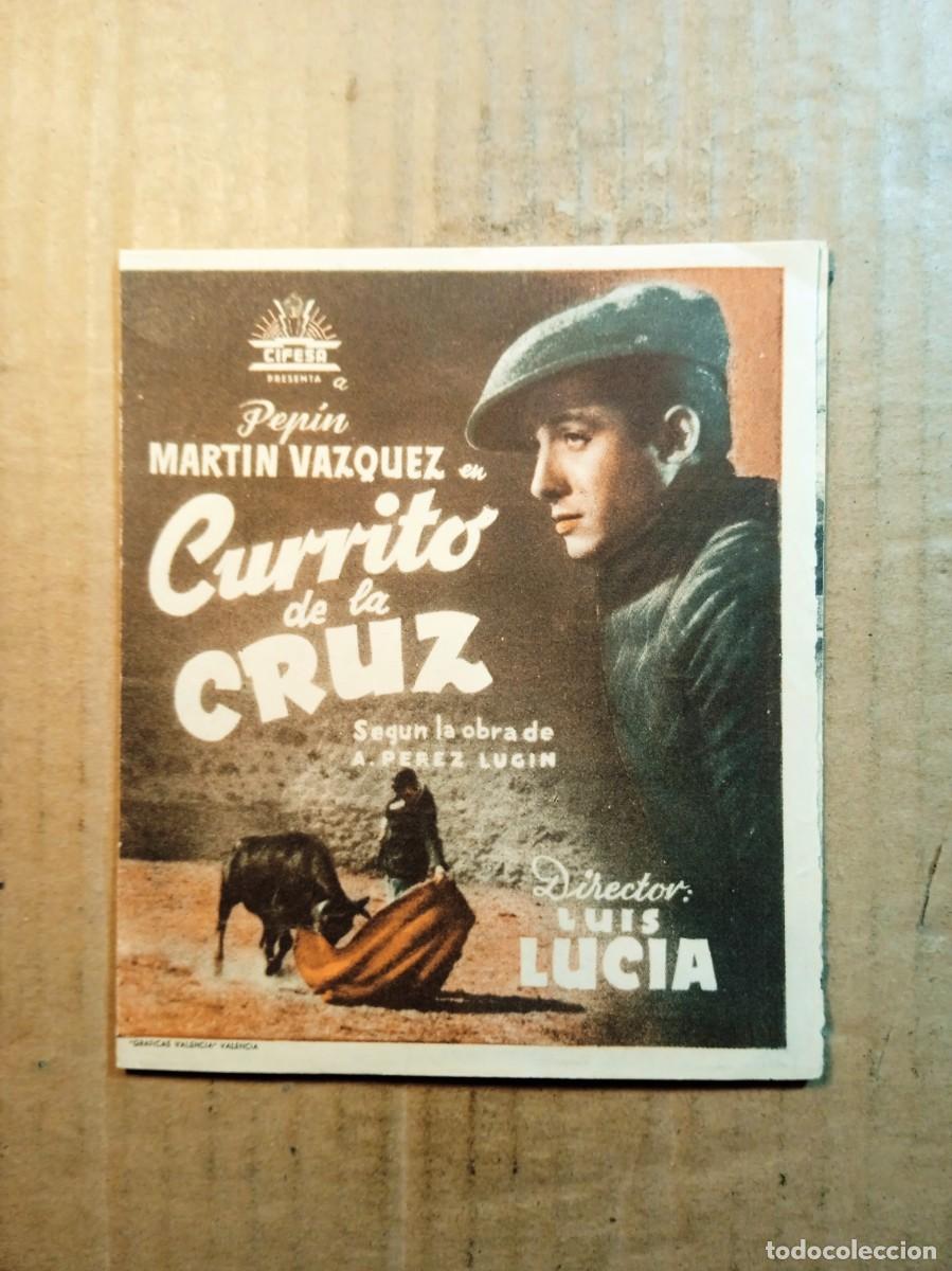  Foglietti di film di film antichi di cinema: FOLLETO DE MANO DOBLE DE LA PEL&Iacute;CULA CURRITO DE LA CRUZ