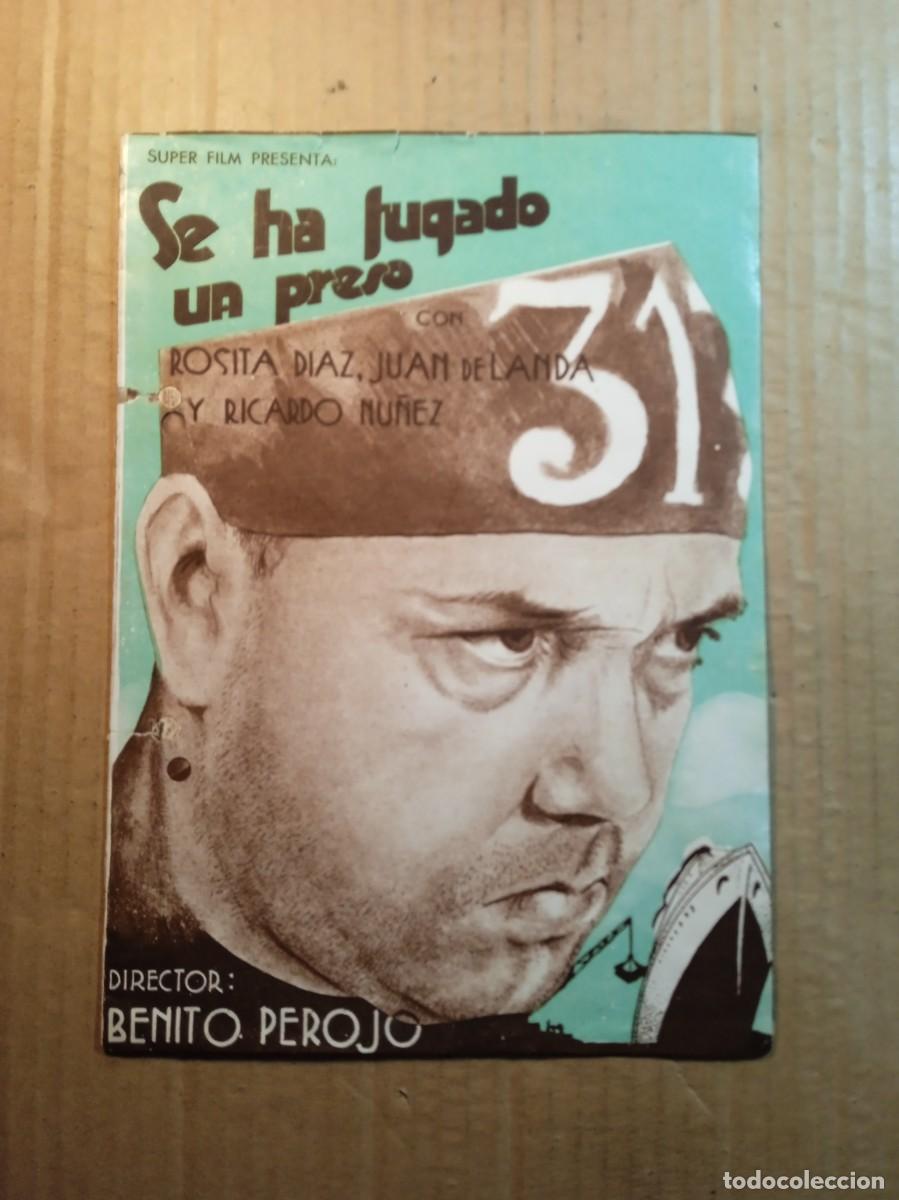 Cinema: FOLLETO DE MANO DOBLE DE LA PEL&Iacute;CULA SE HA FUGADO UN PRESO
