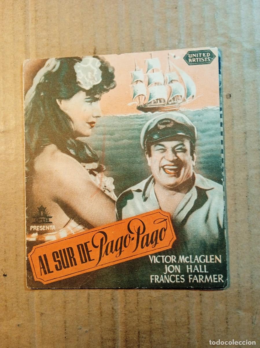 Cine: FOLLETO DE MANO DOBLE DE LA PEL&Iacute;CULA AL SUR DE PAGO - PAGO