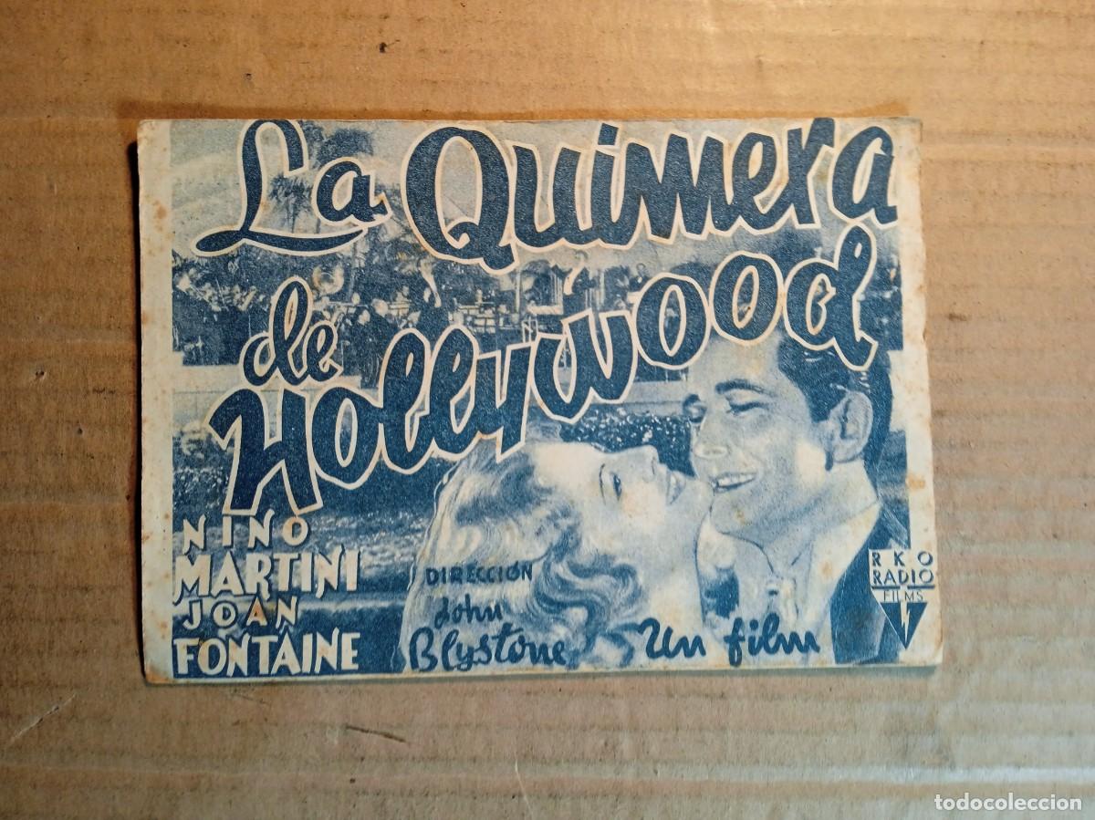 Cine: FOLLETO DE MANO DOBLE DE LA PEL&Iacute;CULA LA QUIMERA DE HOLLYWOOD