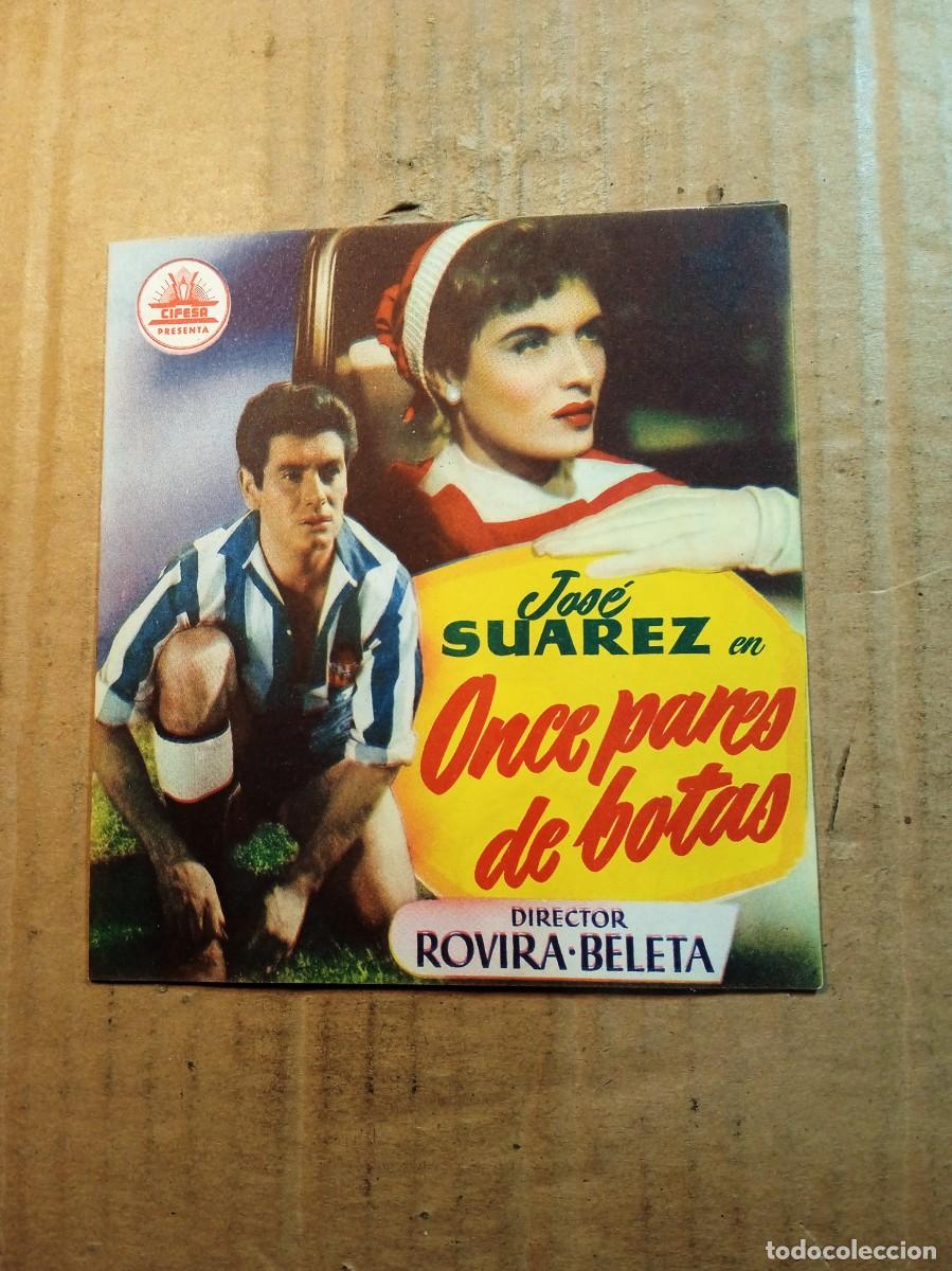  Flyers Publicitaires de films Anciens: FOLLETO DE MANO DOBLE DE LA PEL&Iacute;CULA ONCE PARES DE BOTAS