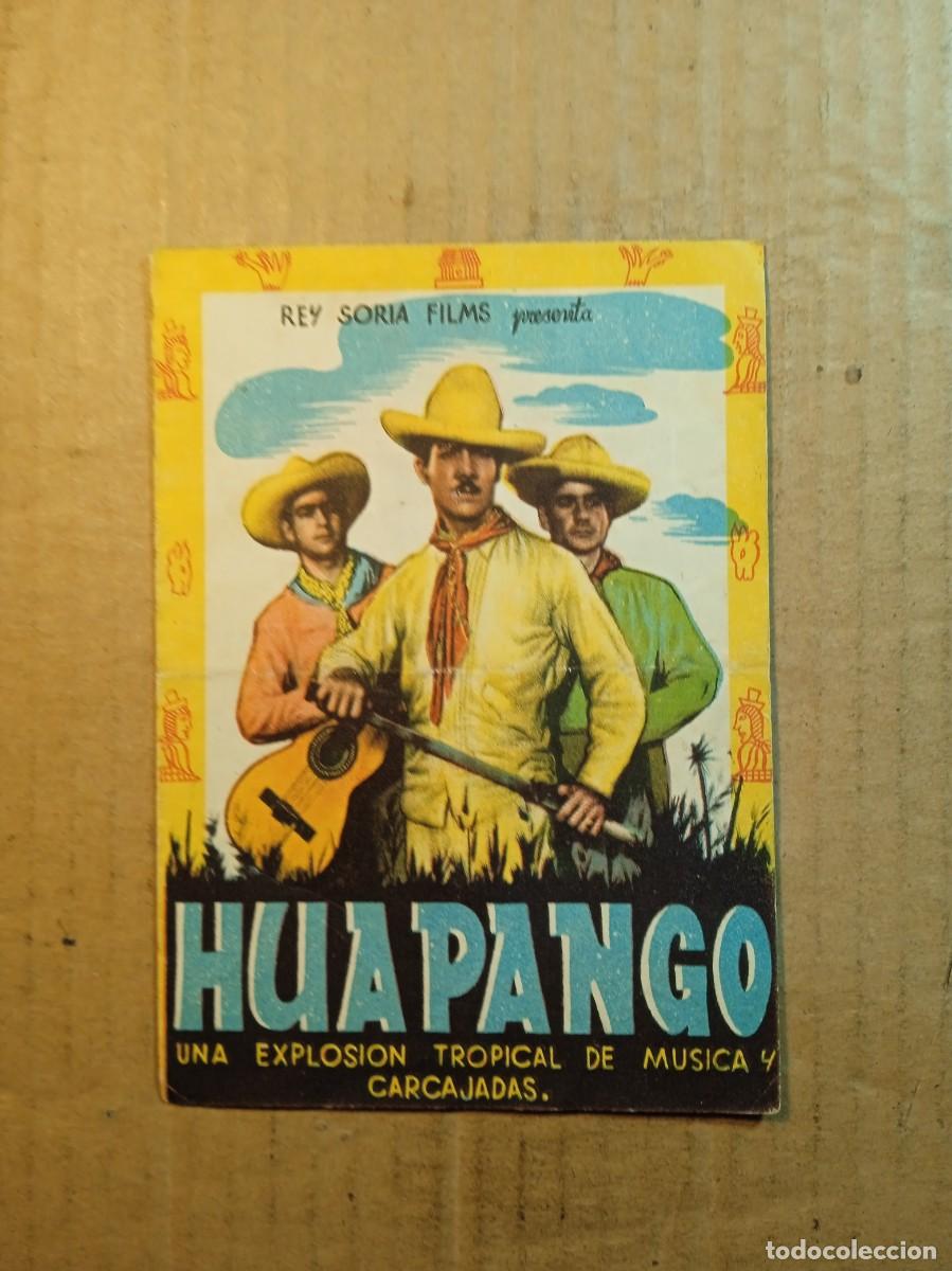 Cine: FOLLETO DE MANO DOBLE DE LA PEL&Iacute;CULA HUAPANGO