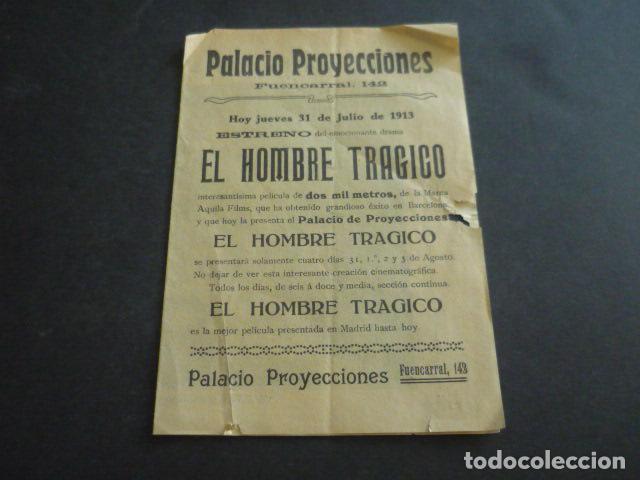 Kino: MADRID CINE PALACIO PROYECCIONES RARO PROGRAMA 1913 PELICULA EL HOMBRE TRAGICO
