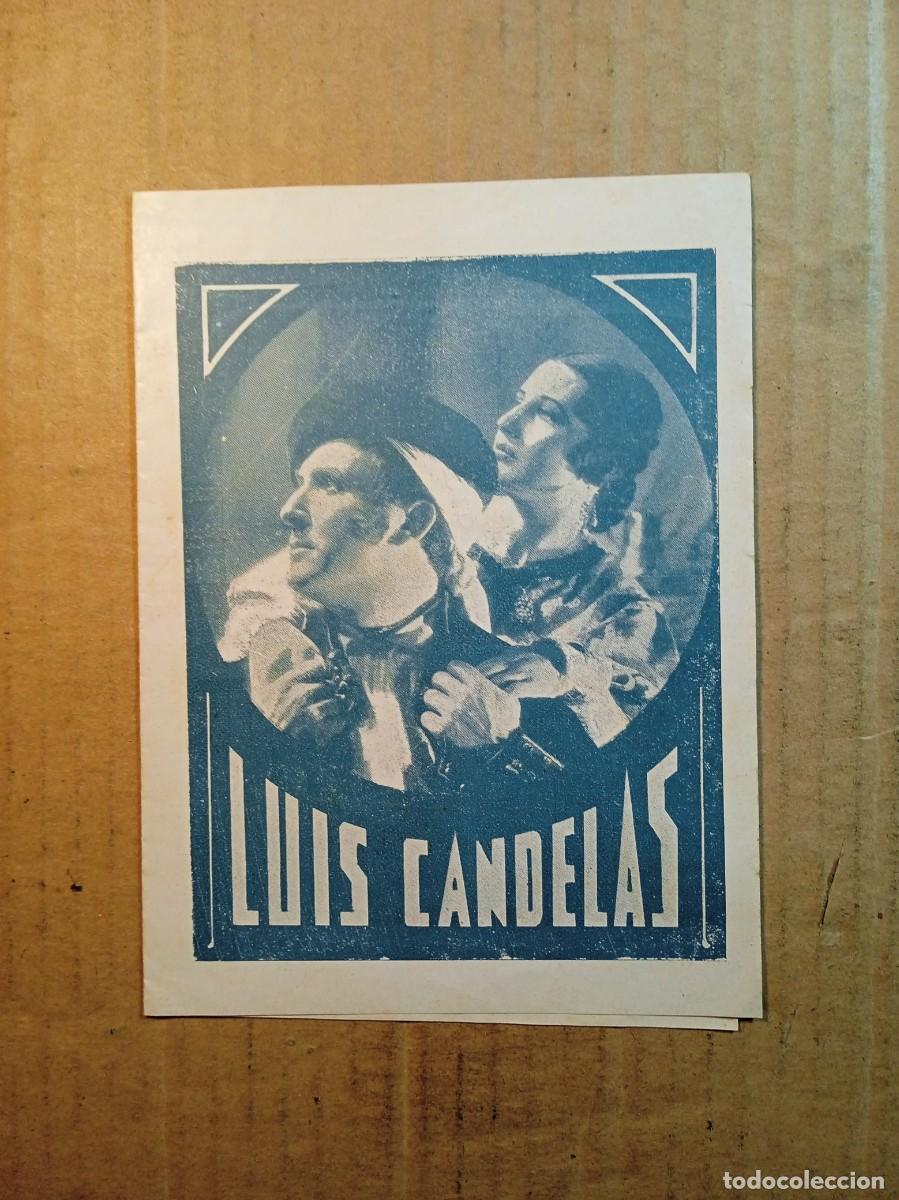 Folhetos de m&atilde;o de filmes antigos de cinema: FOLLETO DE MANO DOBLE DE LA PEL&Iacute;CULA LUIS CANDELAS