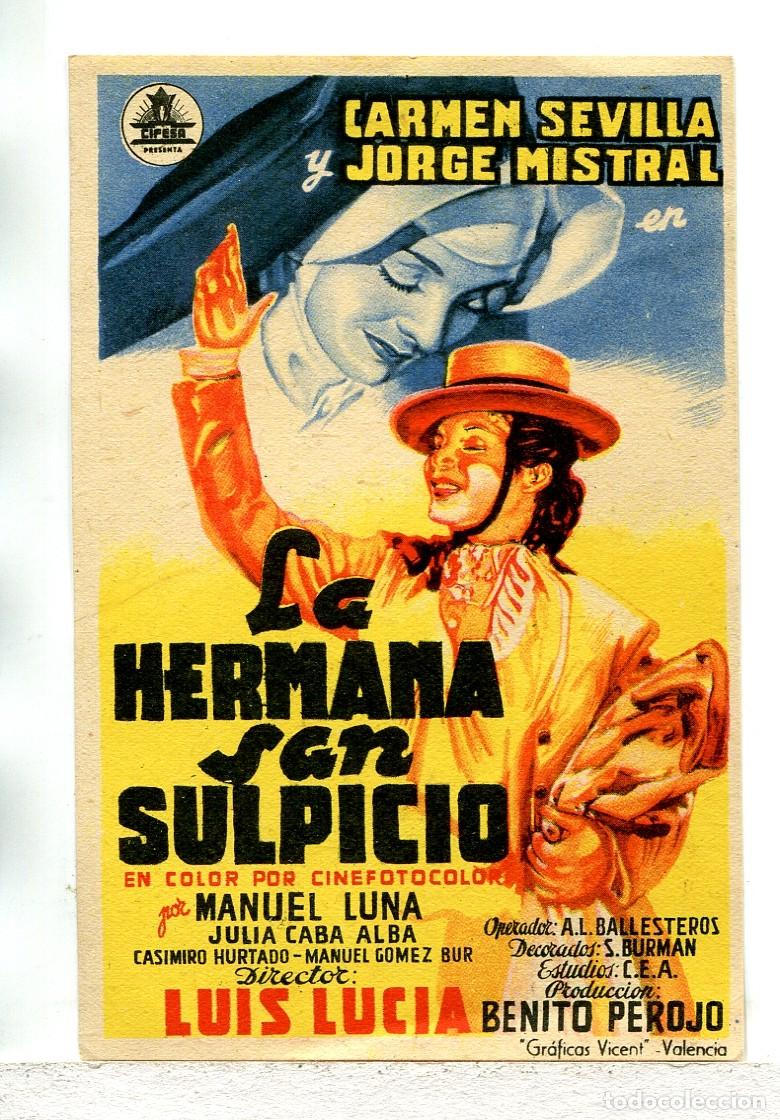 Folhetos de m&atilde;o de filmes antigos de cinema: LA HERMANA SAN SUPLICIO, con Carmen Sevilla.