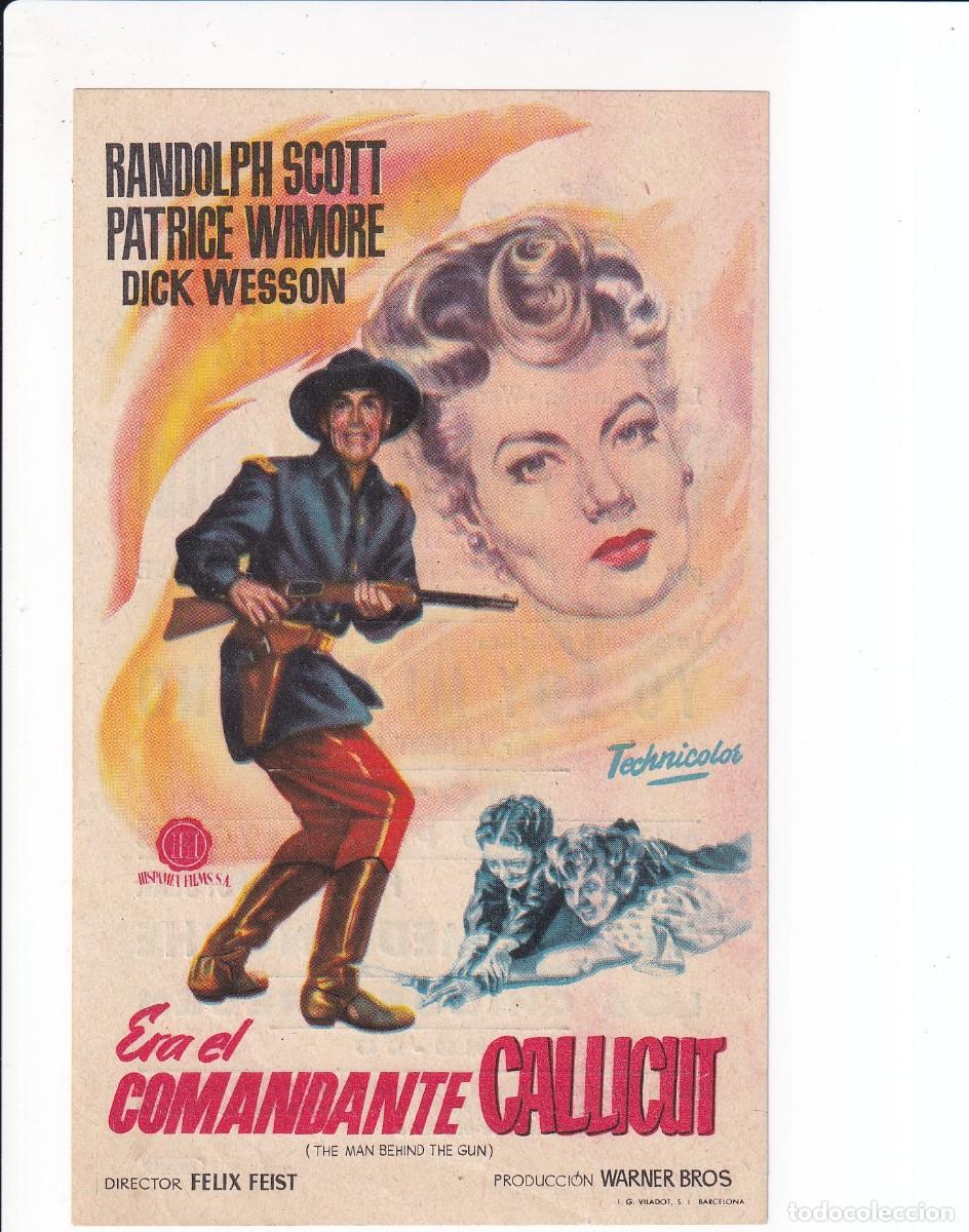 Cine: ERA EL COMANDANTE CALLICUT : RANDOLPH SCOTT .- CON PUBLICIDAD