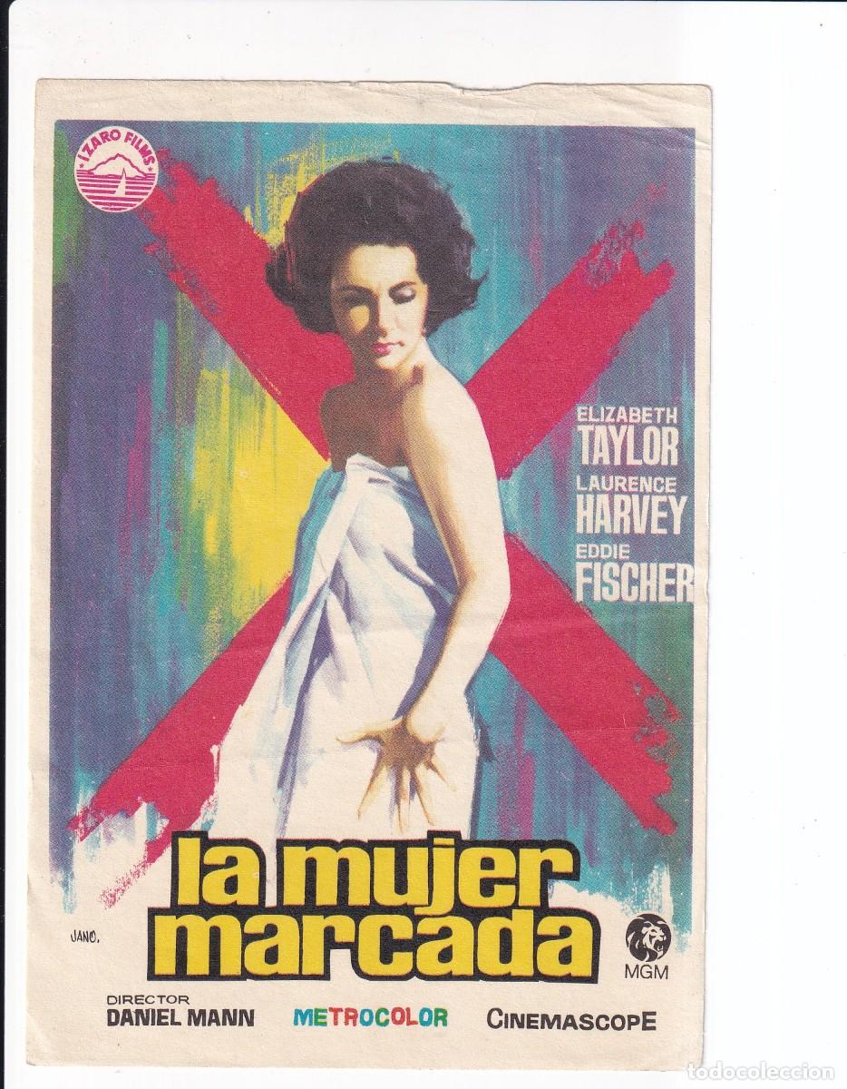 Cine: LA MUJER MARCADA : ELIZABETH TAYLOR .-SIN PUBLICIDAD