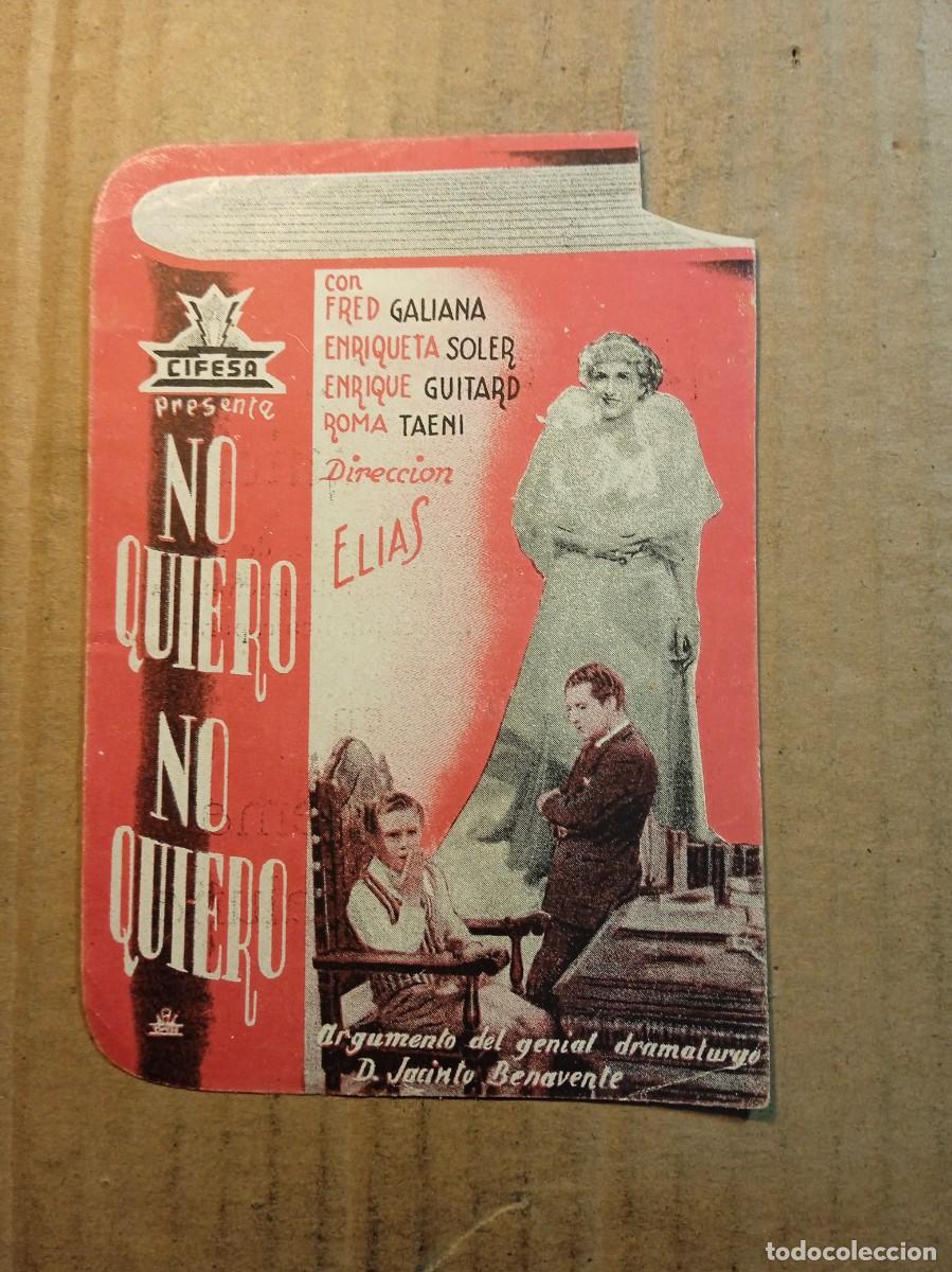 Folhetos de m&atilde;o de filmes antigos de cinema: FOLLETO DE MANO TROQUELADO NO QUIERO NO QUIERO