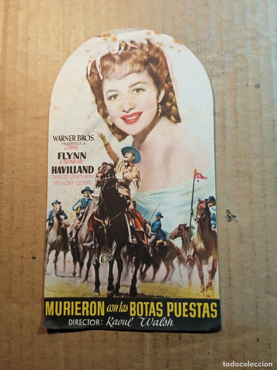  Flyers Publicitaires de films Anciens: FOLLETO DE MANO TROQUELADO MURIERON CON LAS BOTAS PUESTAS