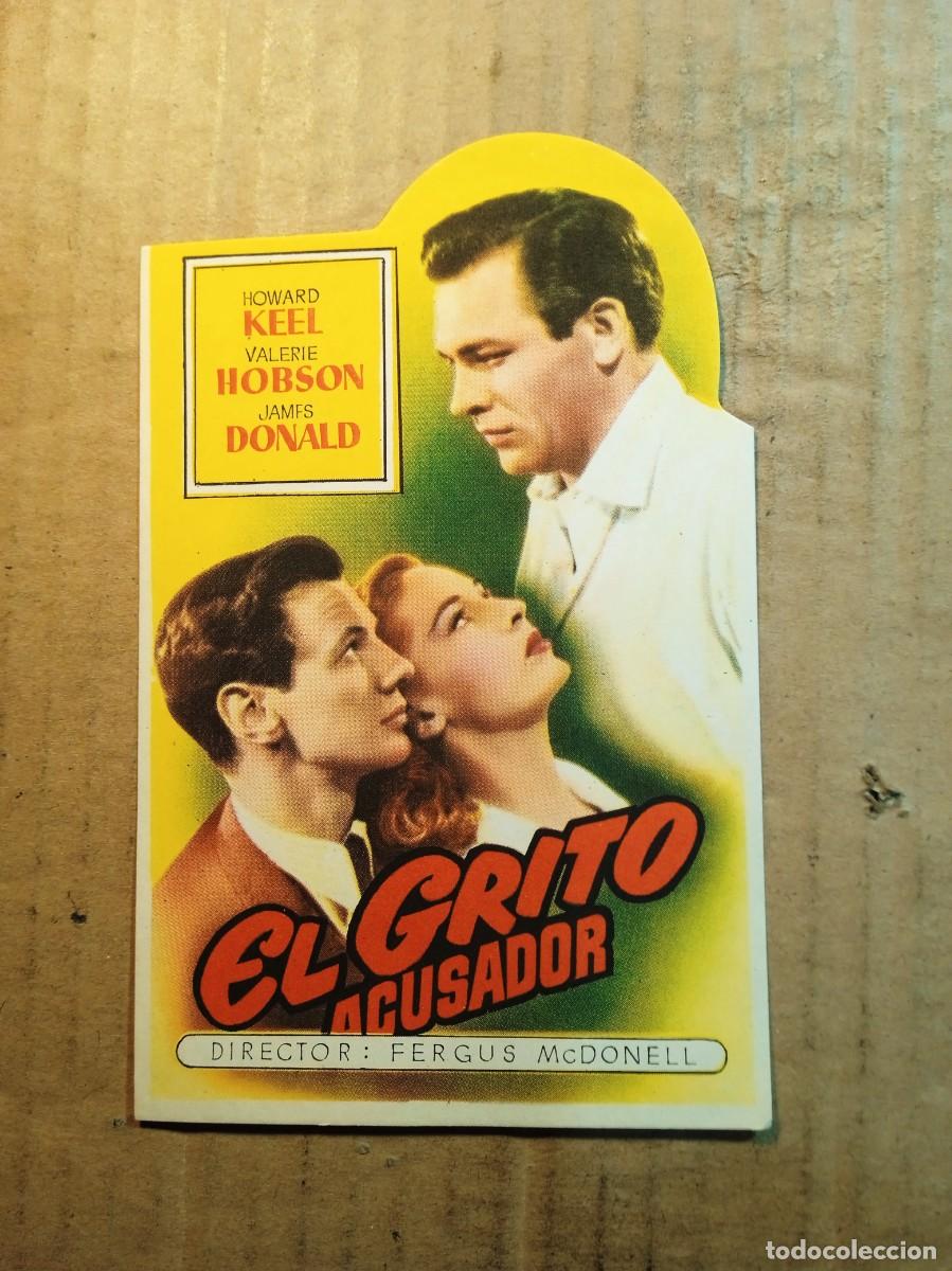 Cine: FOLLETO DE MANO TROQUELADO EL GRITO ACUSADOR