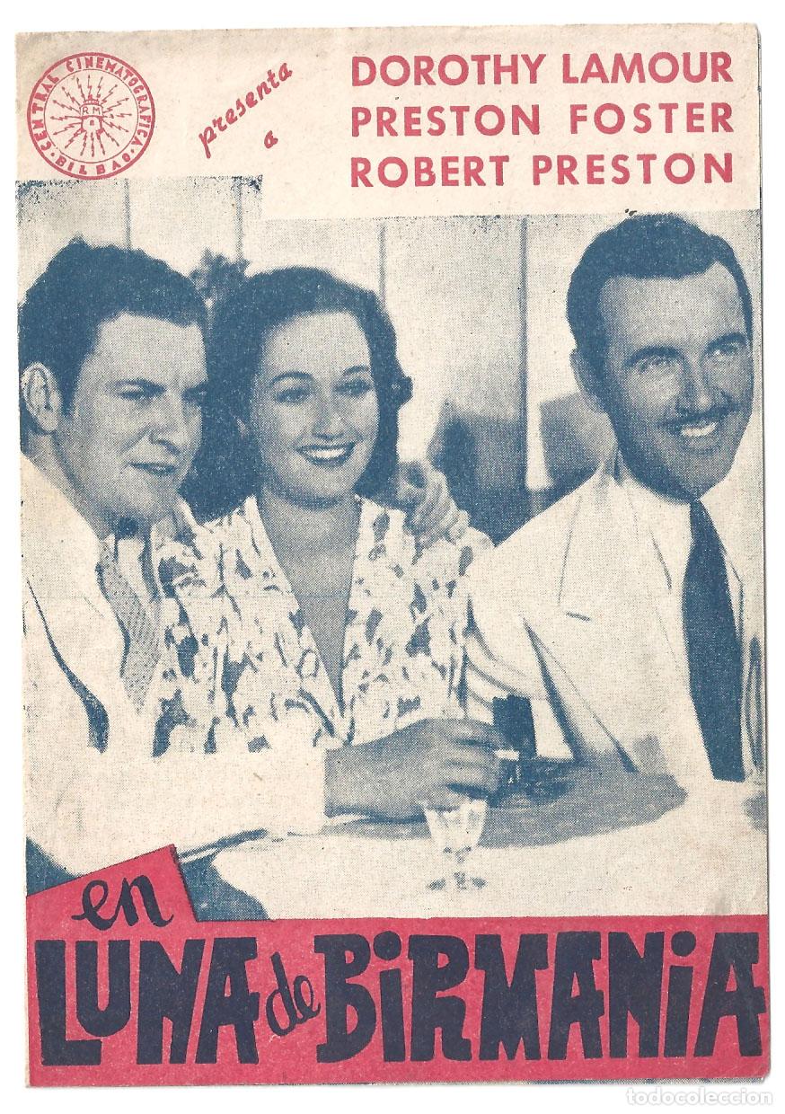 Folhetos de m&atilde;o de filmes antigos de cinema: PTCC 850 LUNA DE BIRMANIA PROGRAMA DOBLE CENTRAL CINEMATOGRAFICA DOROTHY LAMOUR PRESTON FOSTER