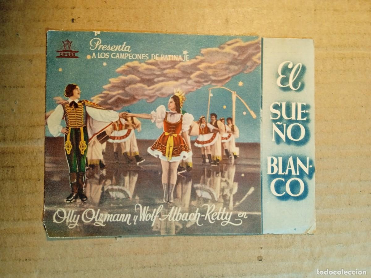 Cine: FOLLETO DE MANO DOBLE DE LA PEL&Iacute;CULA EL SUE&Ntilde;O BLANCO