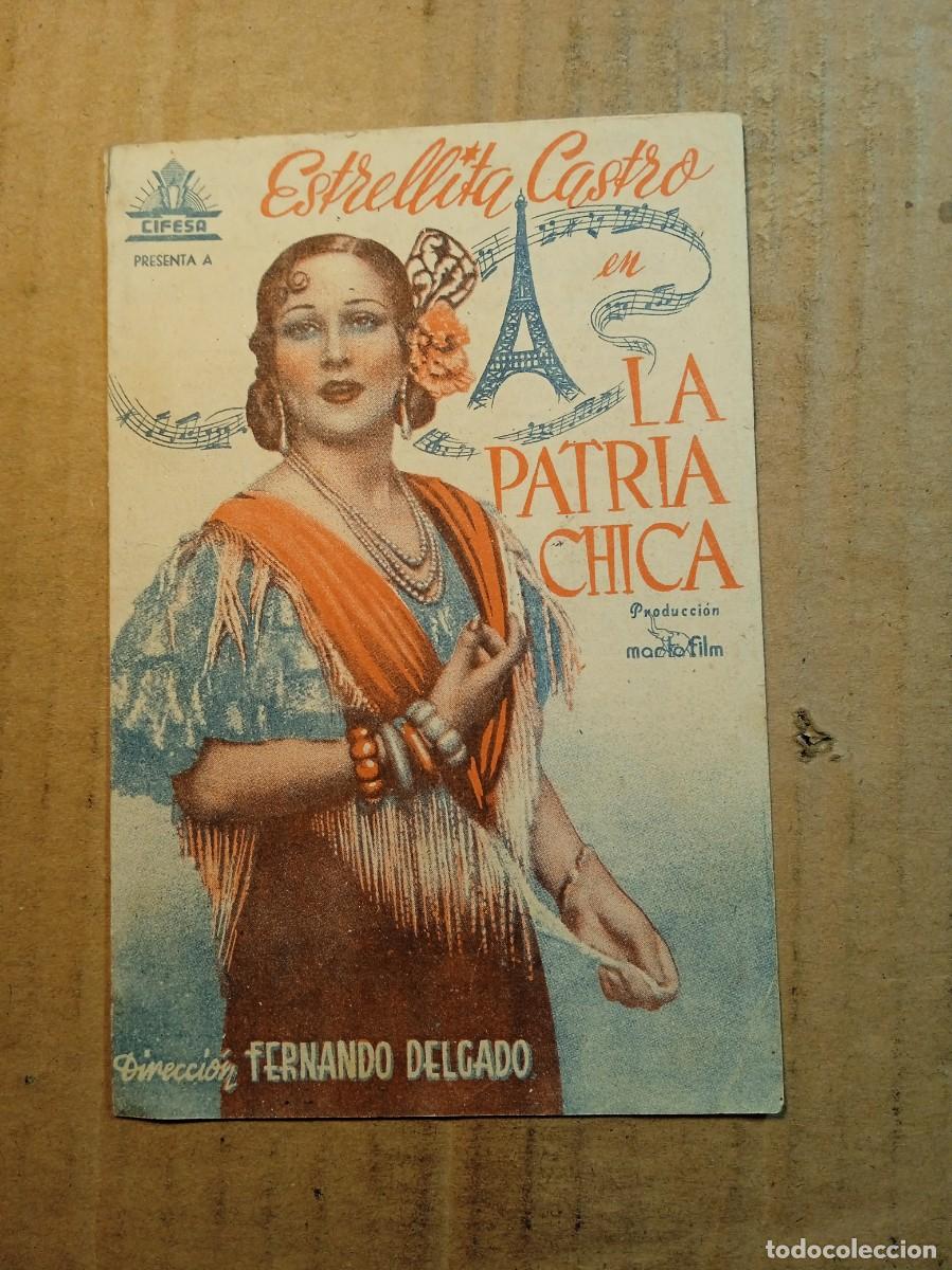 Cinema: FOLLETO DE MANO DOBLE DE LA PEL&Iacute;CULA LA PATRIA CHICA
