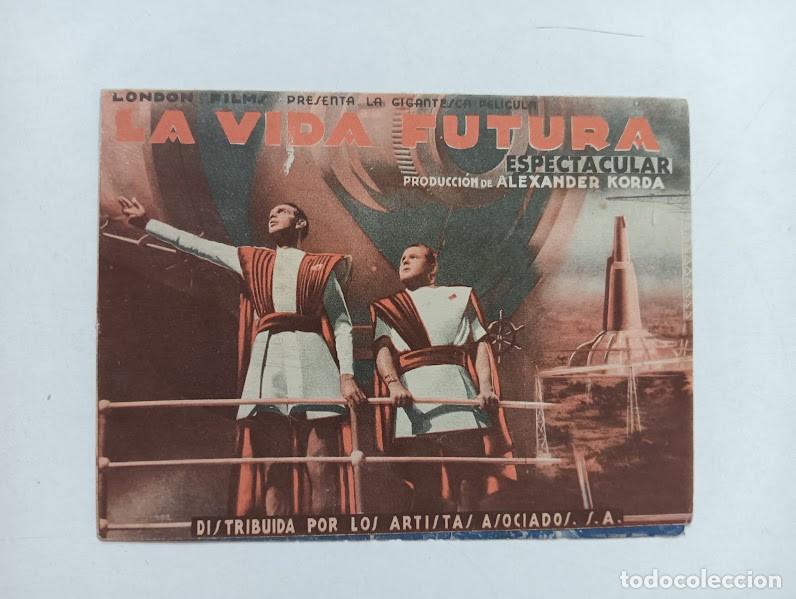 Folhetos de m&atilde;o de filmes antigos de cinema: LA VIDA FUTURA PROGRAMA DOBLE ARTISTAS ASOCIADOS peque&ntilde;o ALEXANDER KORDA H. G. WELLS