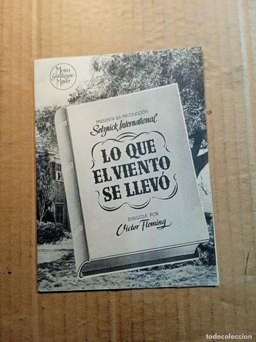 Cine: FOLLETO DE MANO DOBLE DE LA PEL&Iacute;CULA LO QUE EL VIENTO SE LLEV&Oacute;