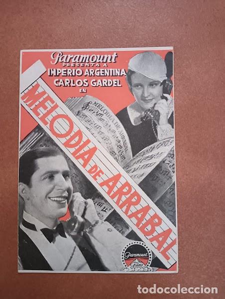 Cine: MELODIA DE ARRABAL PROGRAMA DOBLE PARAMOUNT IMPERIO ARGENTINA CARLOS GARDEL