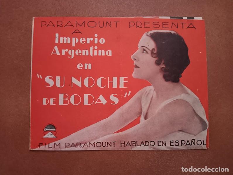 Cine: SU NOCHE DE BODAS PROGRAMA DOBLE PARAMOUNT IMPERIO ARGENTINA MIGUEL LIGERO