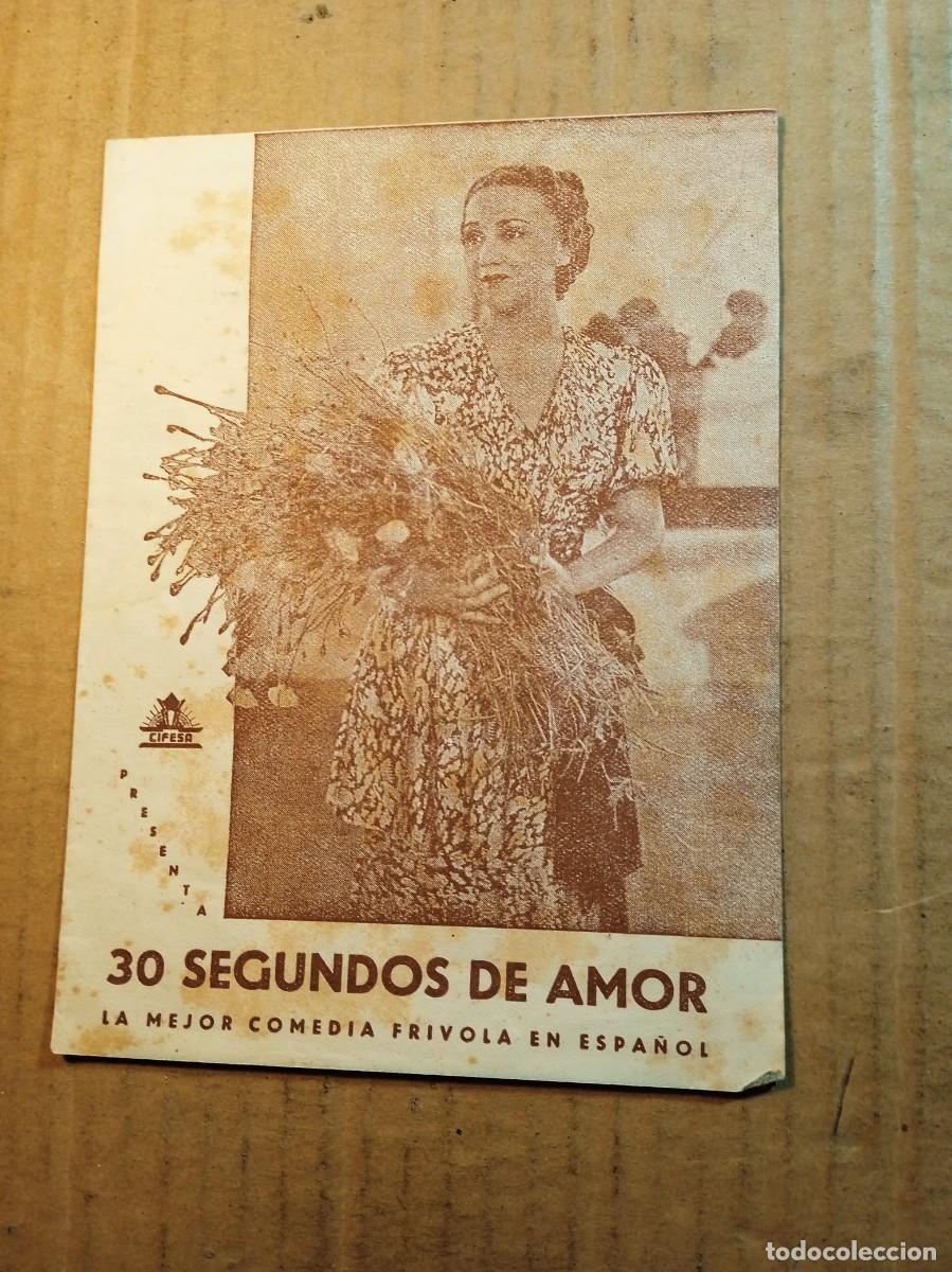 Cinema: FOLLETO DE MANO DOBLE DE LA PEL&Iacute;CULA 30 SEGUNDOS DE AMOR