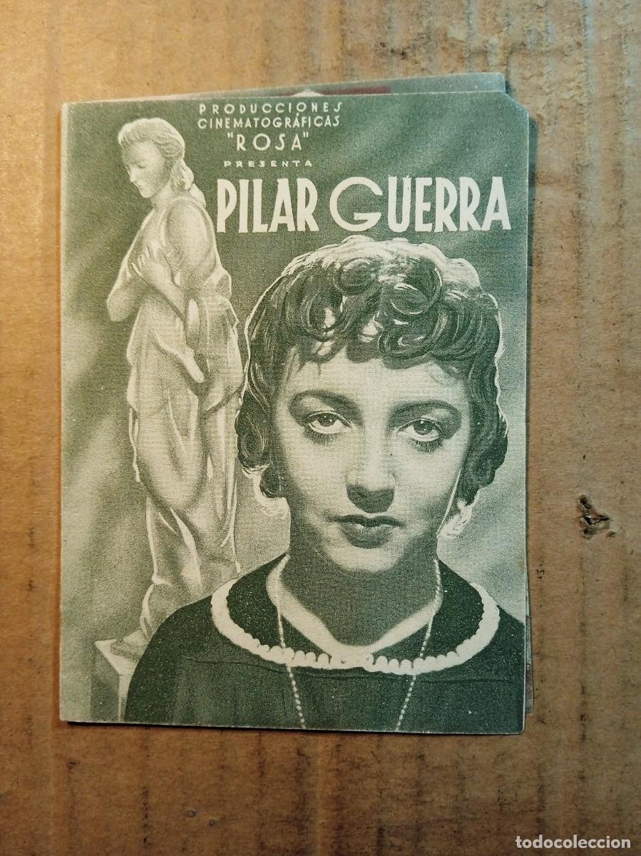 Cine: FOLLETO DE MANO DOBLE DE LA PEL&Iacute;CULA PILAR GUERRA