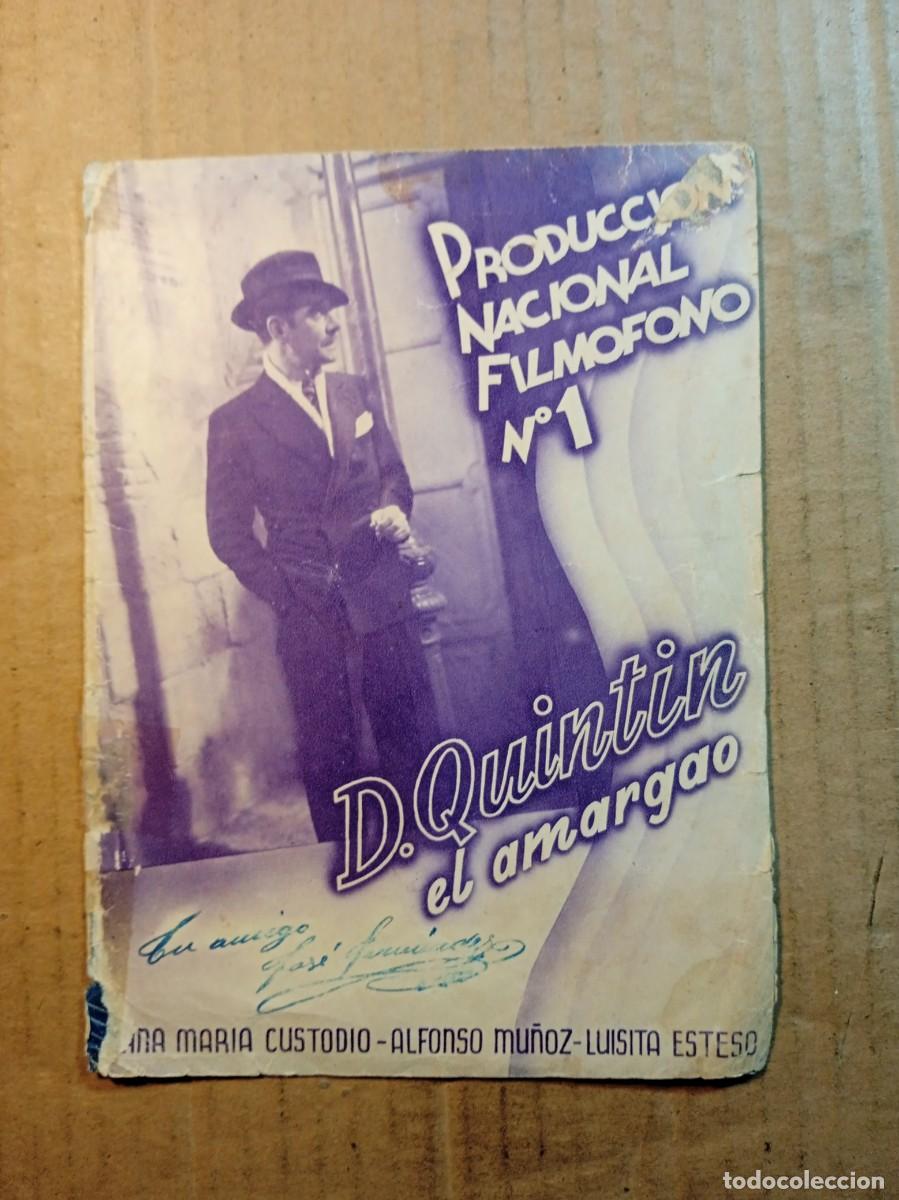 Cine: FOLLETO DE MANO DOBLE DE LA PEL&Iacute;CULA D . QUINT&Iacute;N EL AMARGAO
