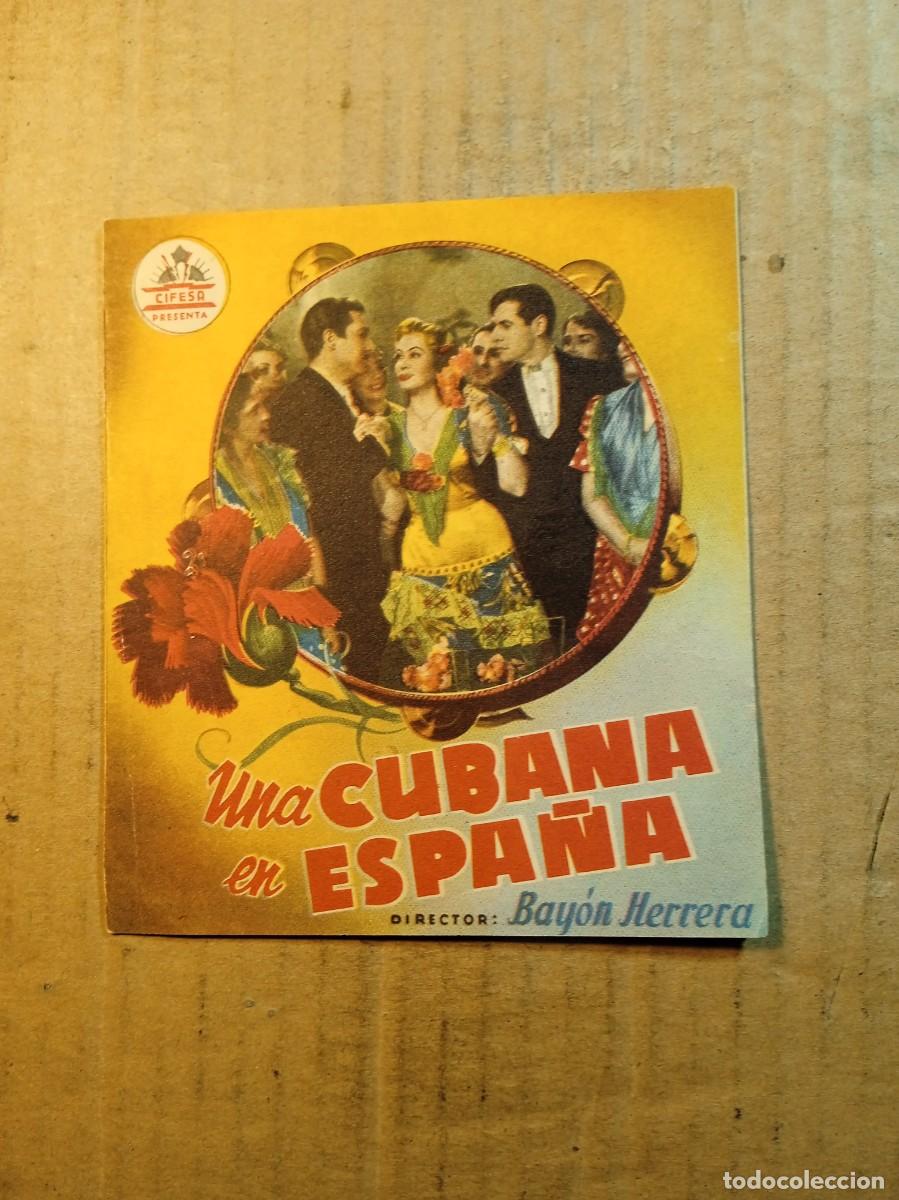 Cine: FOLLETO DE MANO DOBLE DE LA PEL&Iacute;CULA UNA CUBANA EN ESPA&Ntilde;A