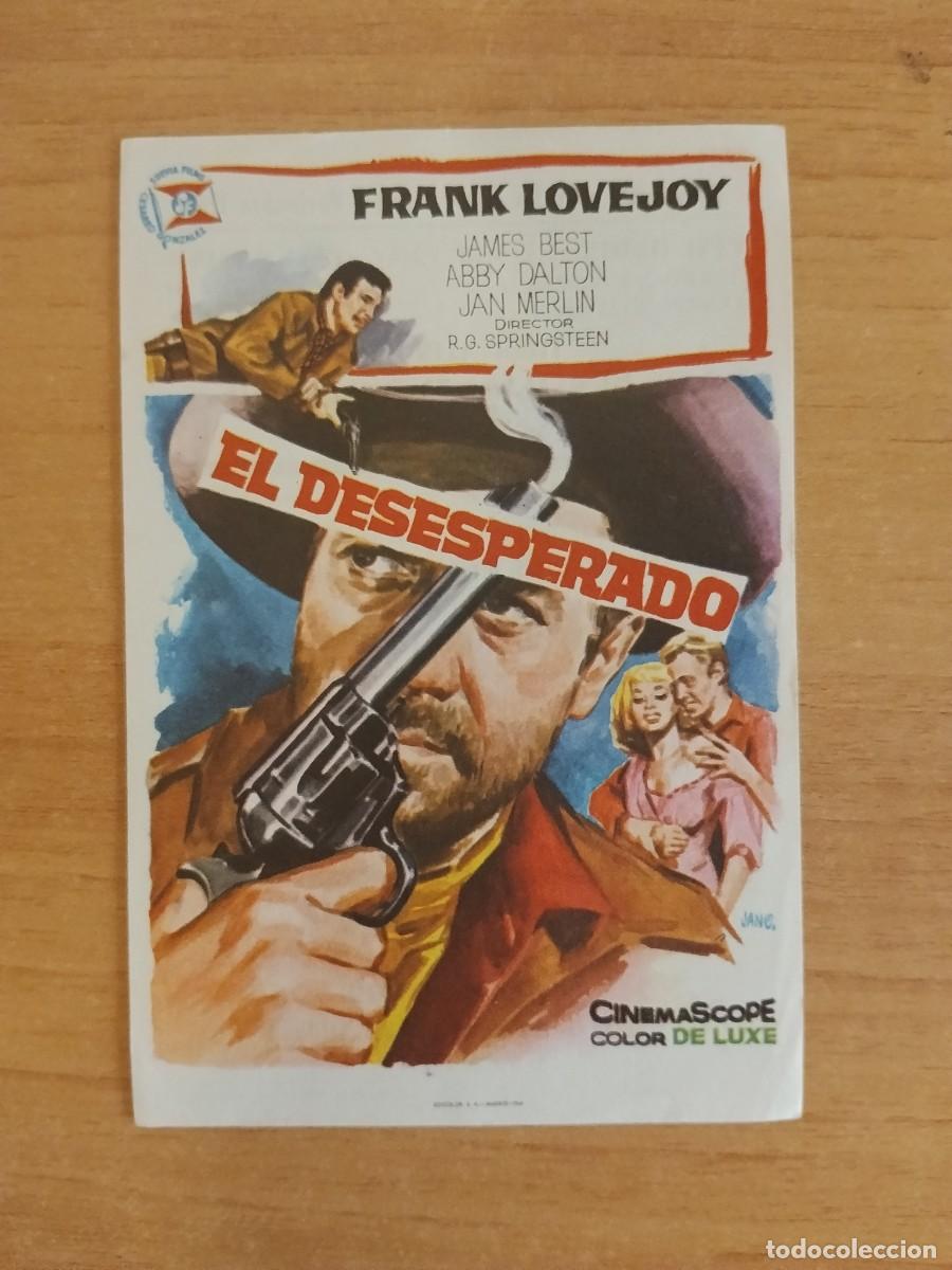 Cine: ROSA -PROGRAMA DE LA PELICULA --`EL DESESPERADO ct