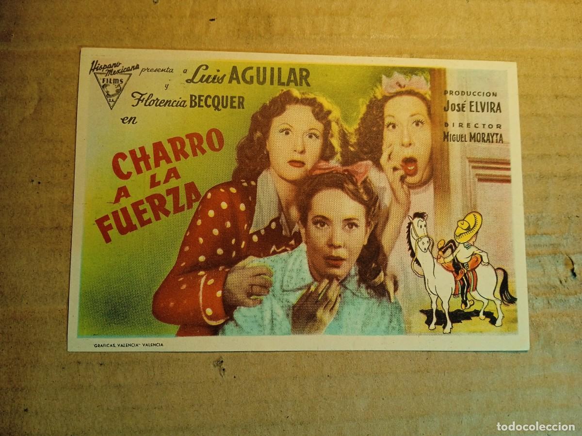 Cine: FOLLETO DE MANO CON PUBLICIDAD CHARRO A LA FUERZA