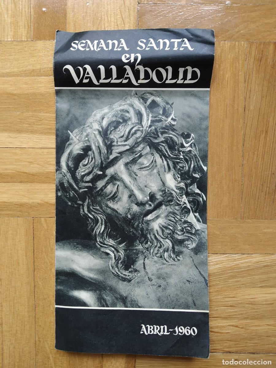 Cine: PROGRAMA SEMANA SANTA EN VALLADOLID ABRIL 1960 VER FOTOS