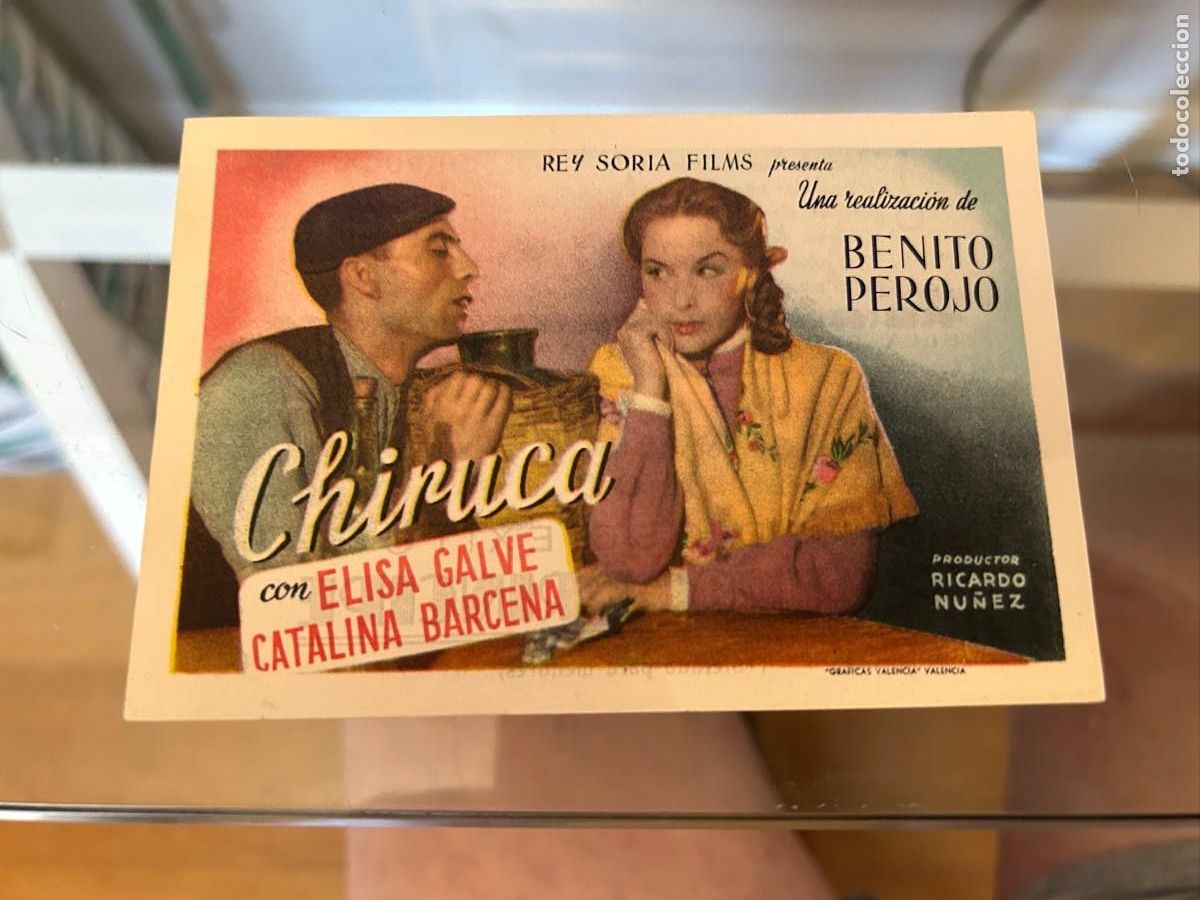 Cine: 1946 CHIRUCA TEATRO PRINCIPE VALENCIA CON PUBLICIDAD BUEN ESTADO