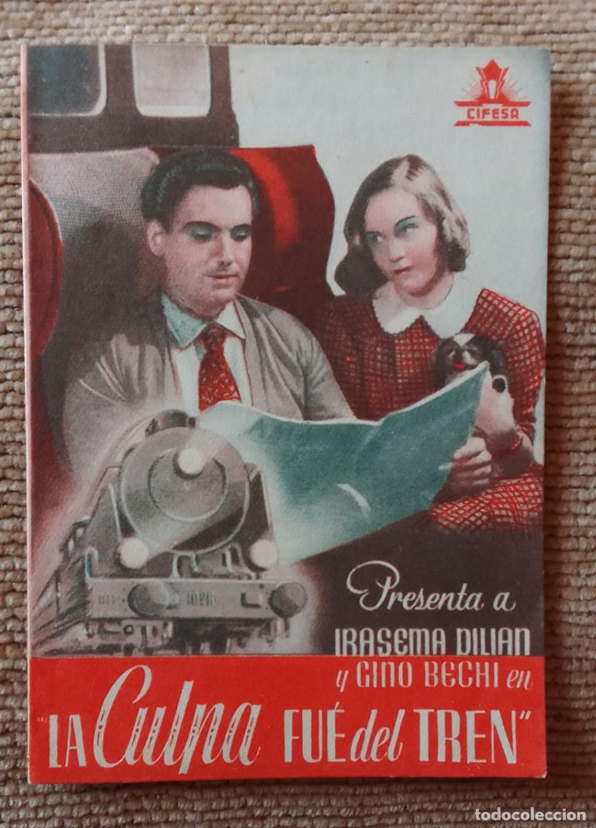 Cine: PROGRAMA DE CINE. LA CULPA FUE DEL TREN. GRAN TEATRO. 1944. DE MANO.