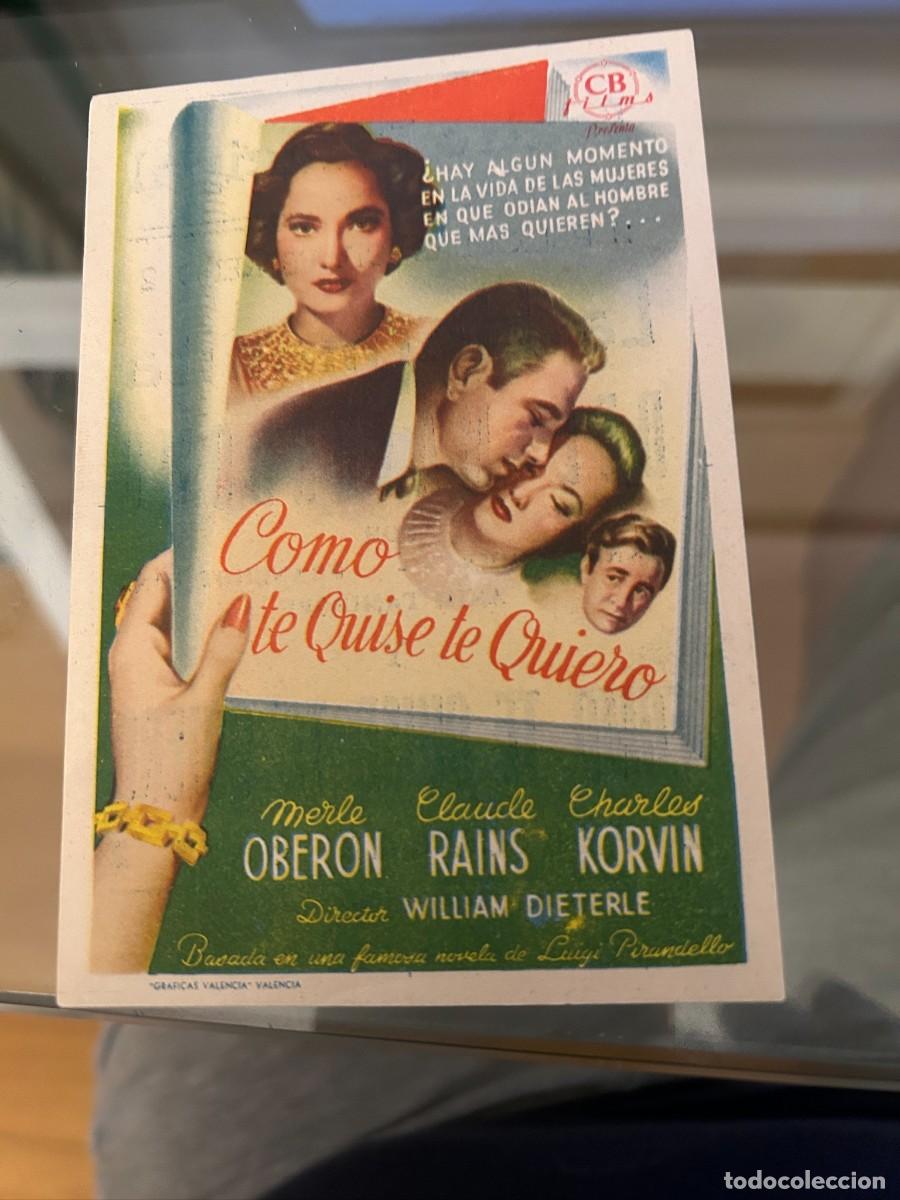 Cine: 2163B COMO TE QUISE TE QUIERO TEATRO PRINCIPAL LA PUEBLA MALLORCA CON PUBLICIDAD BUEN ESTADO