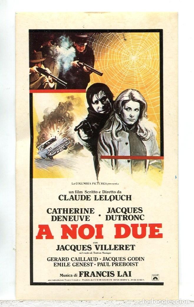Cine: A NOI DUE (Por nosotros dos) con Catherine Deneuve. PROGRAMA-PEGATINA ITALIANA.