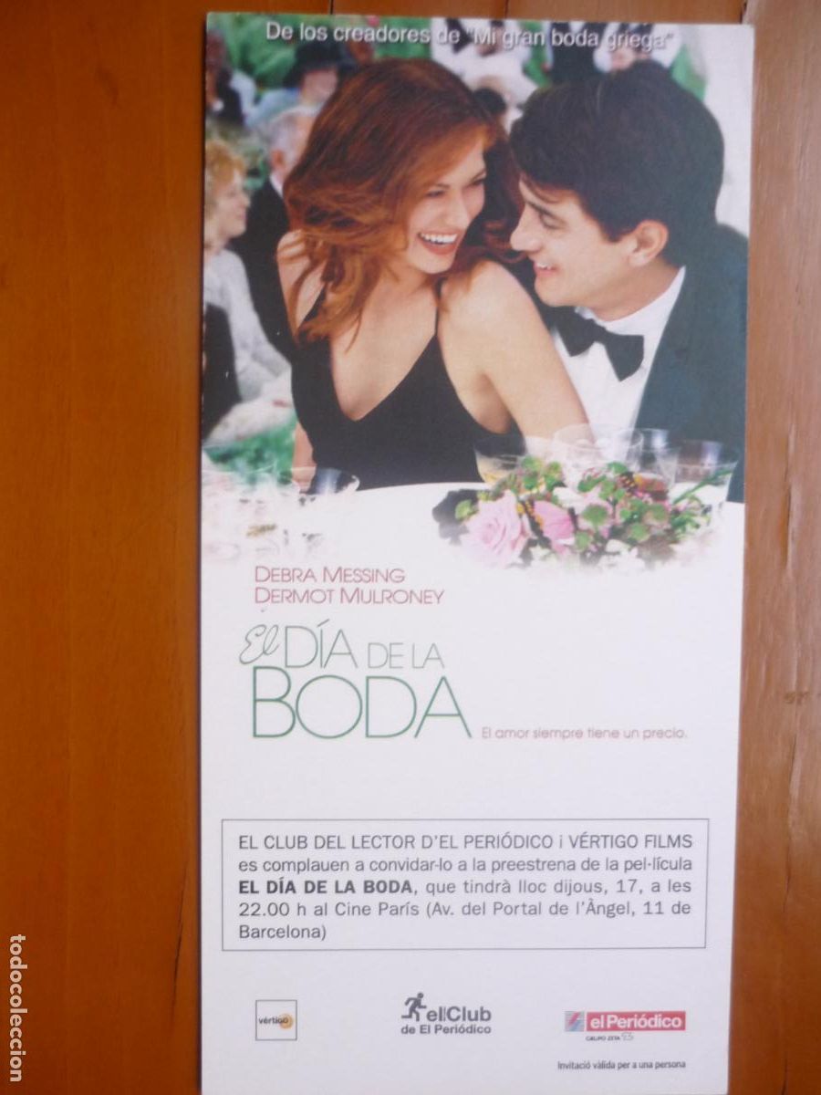 Cine: el dia de la boda - folleto mano invitacion preestreno - debra messing dermot mulroney