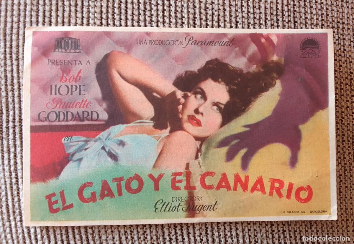Cine: PROGRAMA DE CINE. EL GATO Y EL CANARIO. PAULETTE GODDARD. OLYMPIA CINEMA. VILLAJOYOSA. DE MANO.