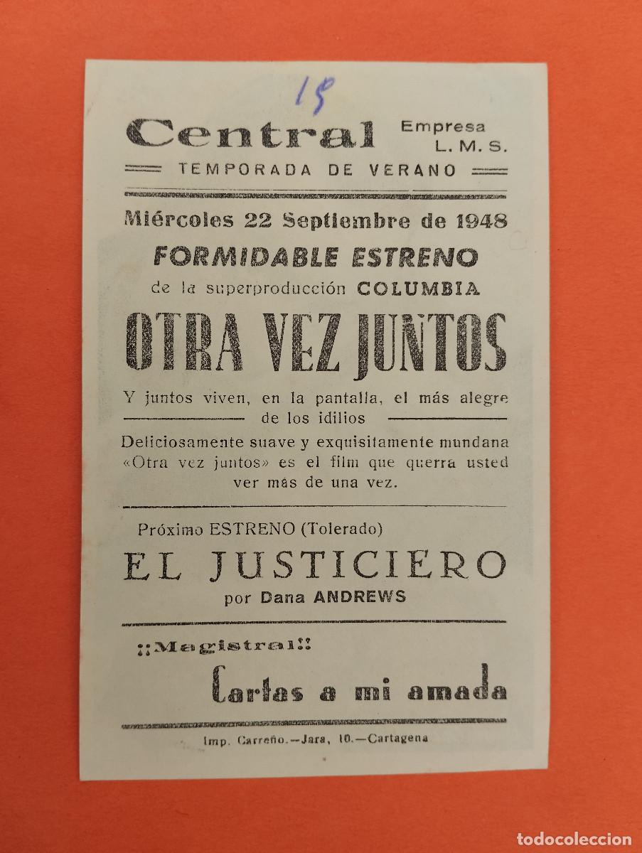 Cine: PROGRAMA CINE. OTRA VEZ JUNTOS. CENTRAL. IMP. CARTAGENA.. - Foto 2