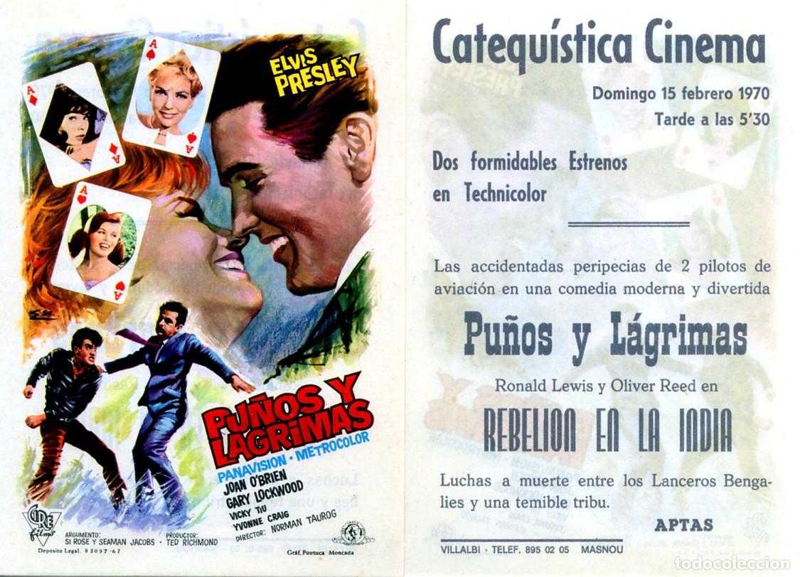 Cine: PROGRAMA, PROSPECTO,FOLLETO DE MANO ORIGINAL PU&Ntilde;OS Y LAGRIMAS ELVIS PRESLEY CATEQU&Iacute;STICA CINEMA