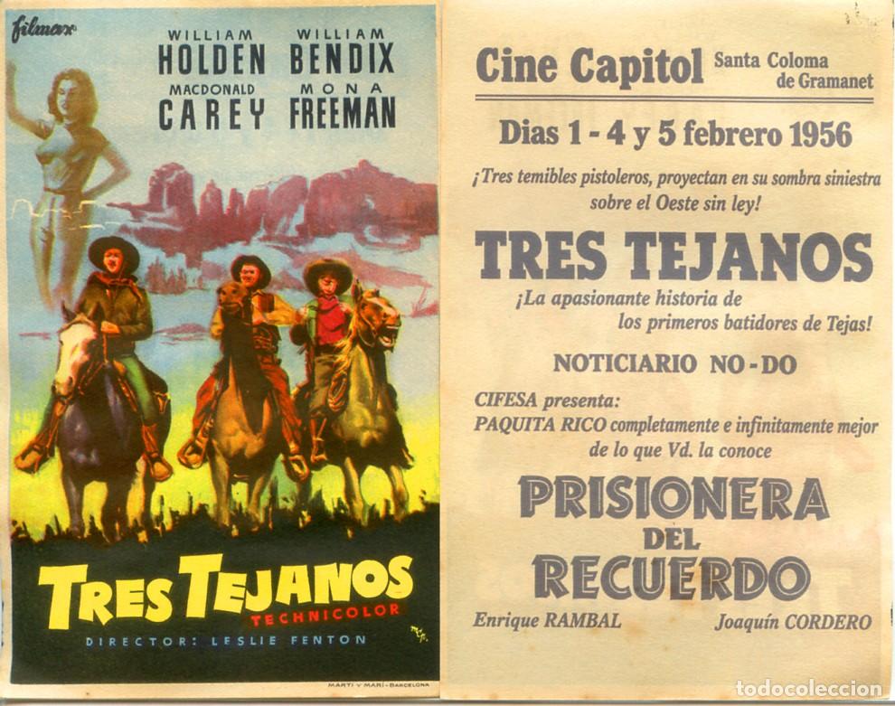 Cine: FOLLETO DE MANO ORIGINAL TRES TEJANOS CINE CAPITOL 1956 SANTA COLOMA DE GRAMANET CATALU&Ntilde;A BARCELONA