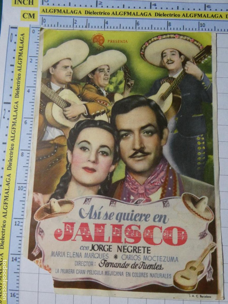 Cine: FOLLETO CARTEL DE MANO DE CINE PEL&Iacute;CULA AS&Iacute; SE QUIERE EN JALISCO 1945 TEATRO OLIMPIA LINARES. 401